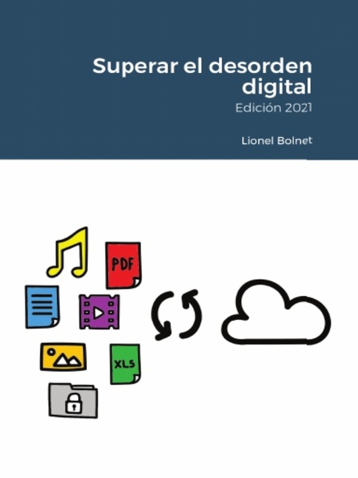 Title details for Superar el desorden digital by Lionel Bolnet - Available